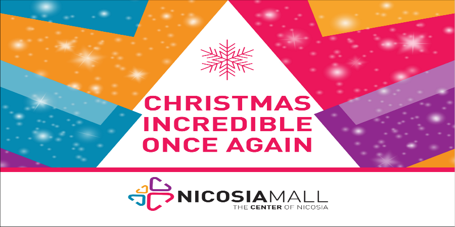Χριστούγεννα στο Nicosia Mall Christmas Incredible, once again!